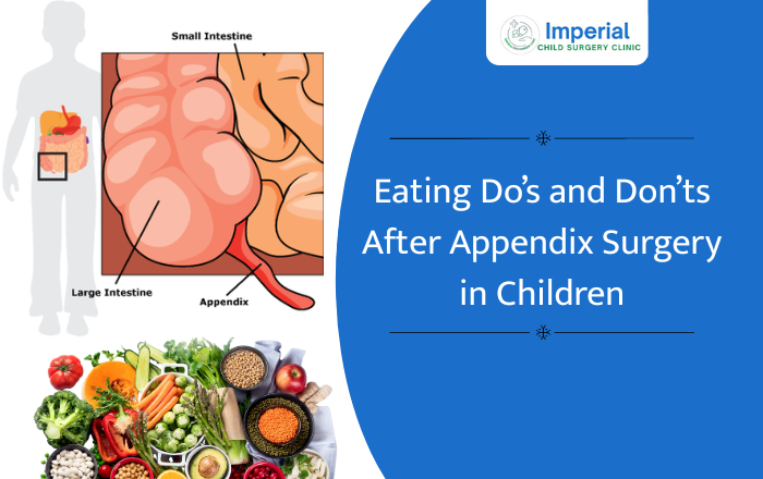 What Your Child Should and Shouldn’t Eat After Appendix Surgery